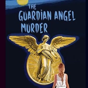 The Guardian Angel Murder